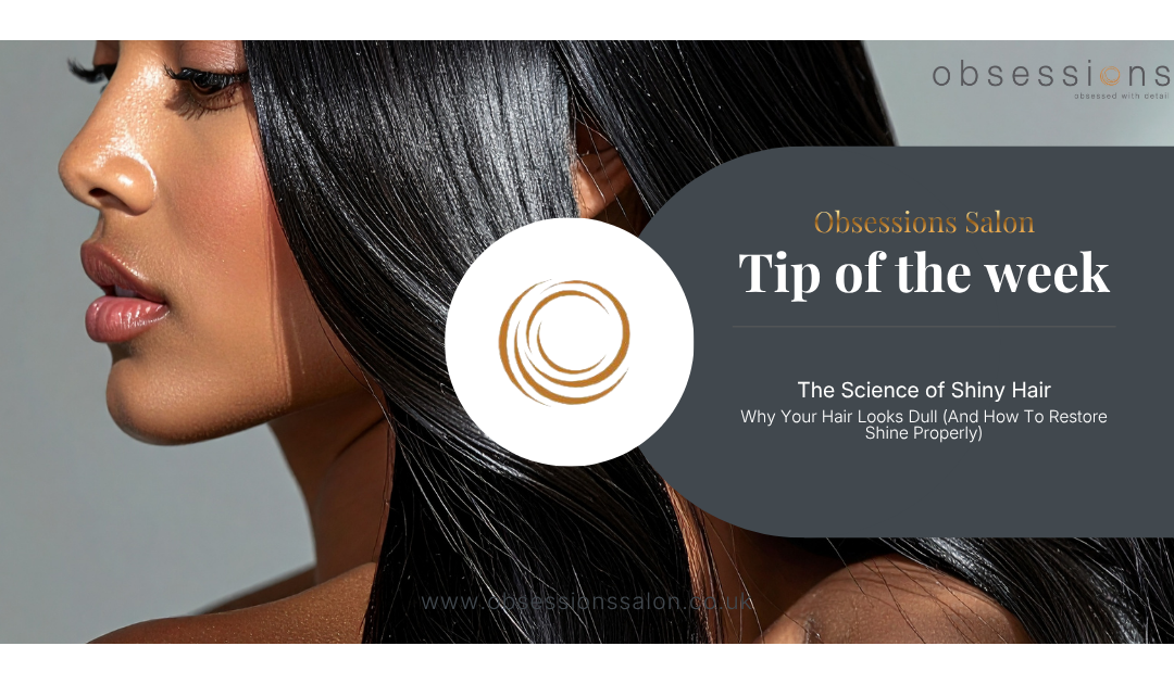 Why Your Hair Looks Dull (And How To Restore Shine Properly)