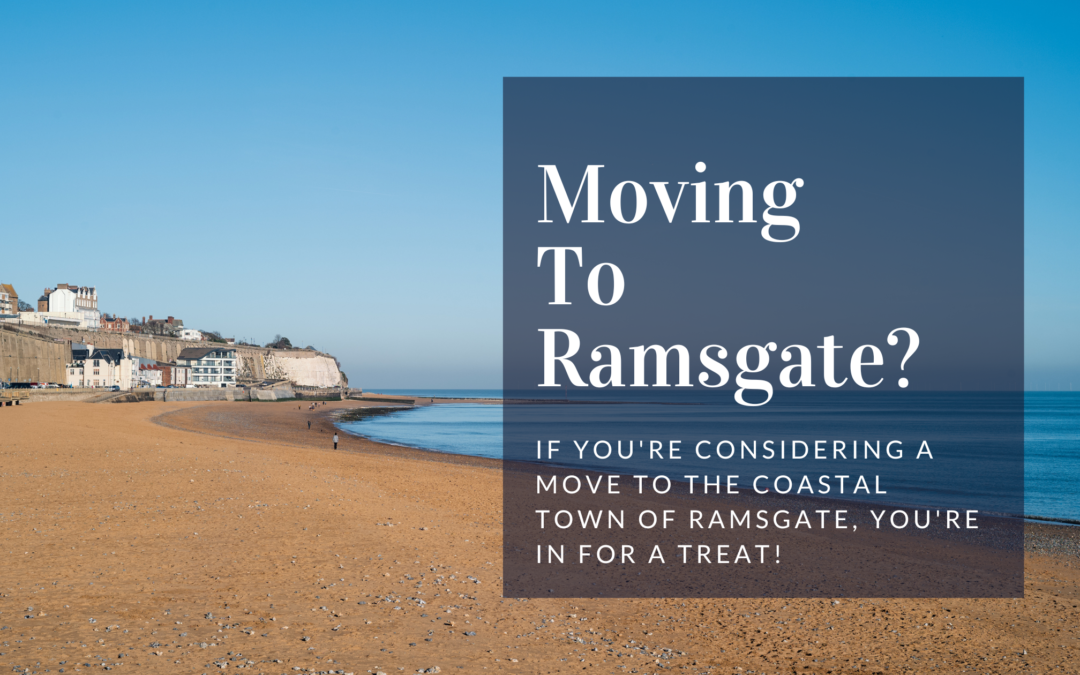 A serene view of Ramsgate, moving to ramsgate