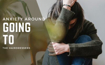 Overcoming Anxiety About Going to the Hairdresser