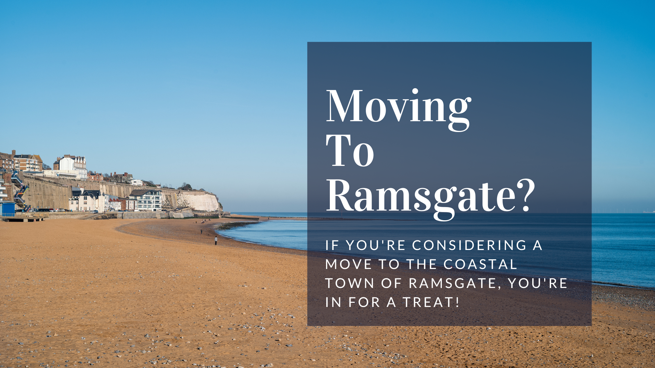 A serene view of Ramsgate, moving to ramsgate