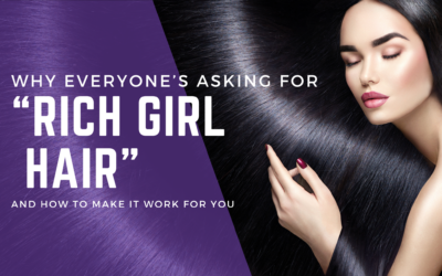 What the hell is “Rich Girl Hair”