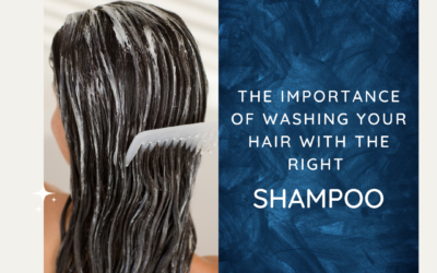 The importance of washing your hair correctly with the RIGHT SHAMPOO!
